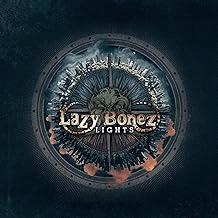 Lazy Bonez : Lights
